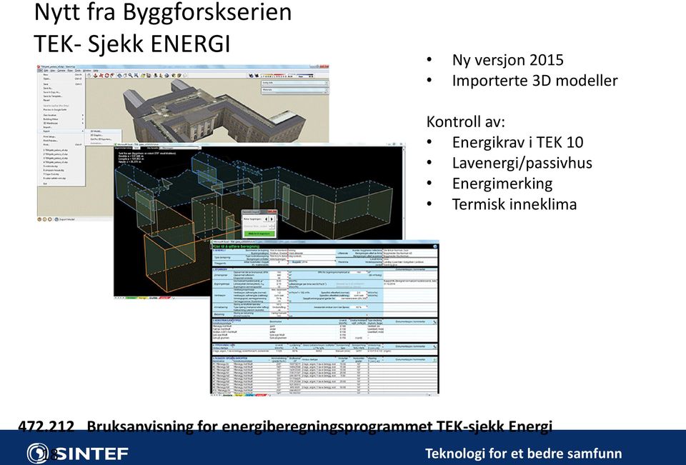 Lavenergi/passivhus Energimerking Termisk inneklima 472.