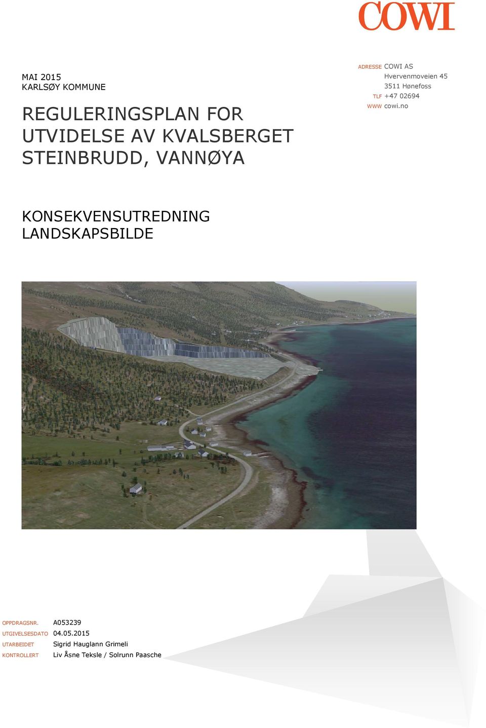 no KONSEKVENSUTREDNING LANDSKAPSBILDE OPPDRAGSNR. A053