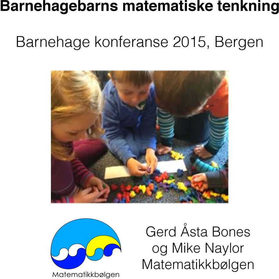 Barnehage konferanse