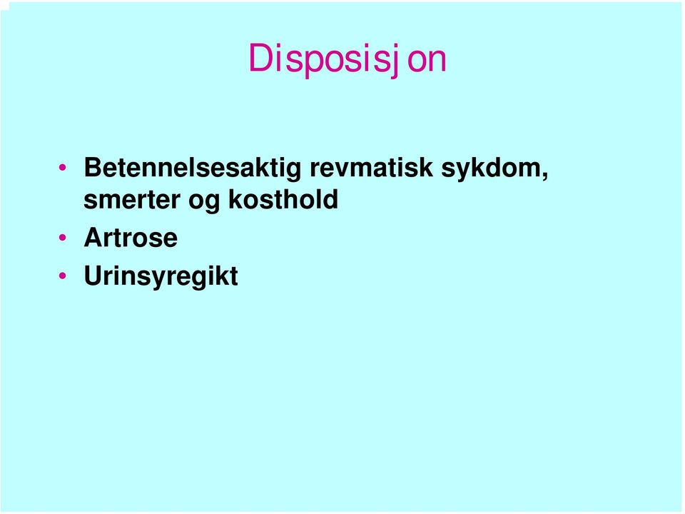 revmatisk sykdom,