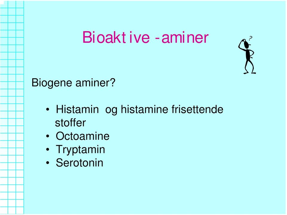 Histamin og histamine