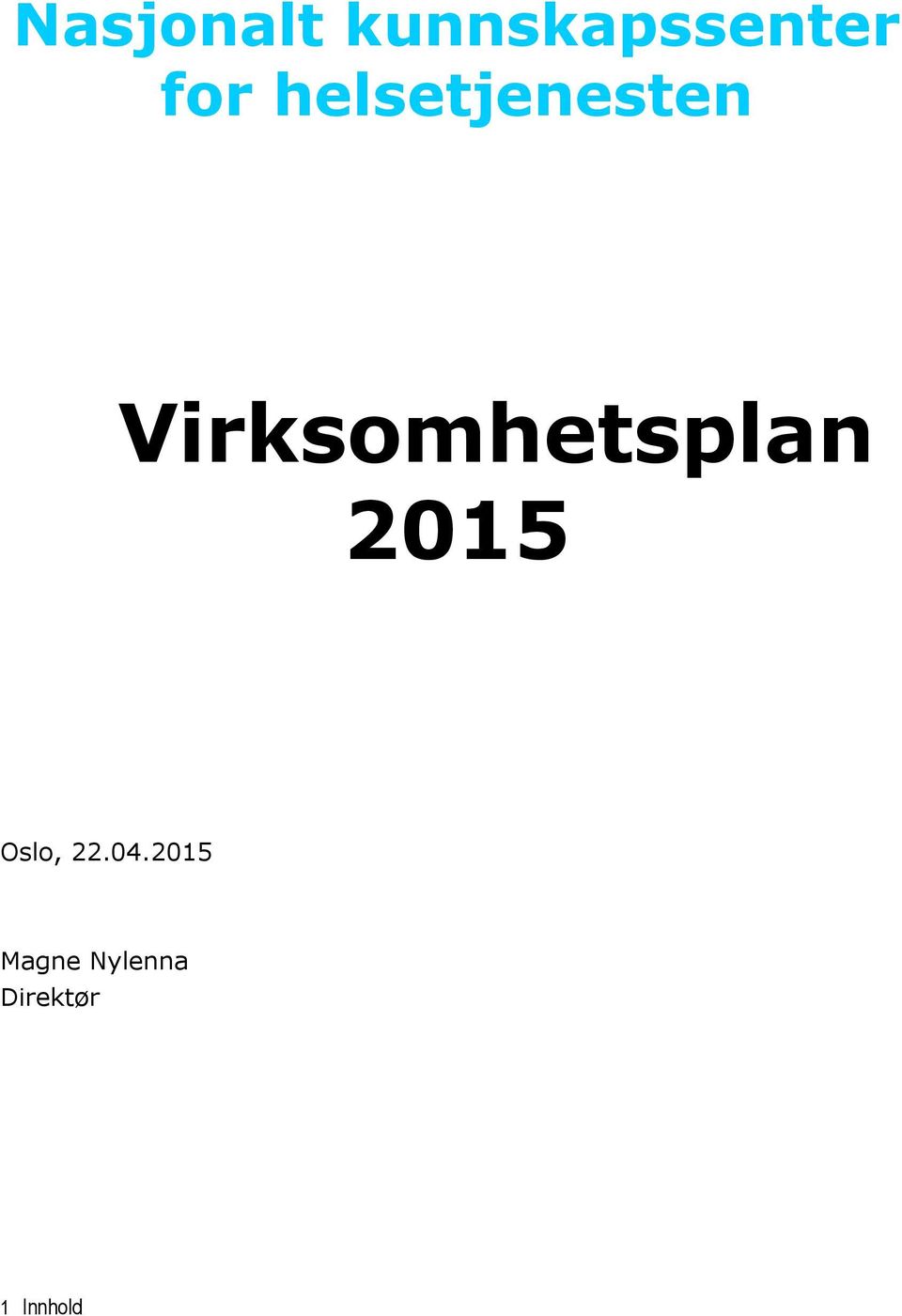 Virksomhetsplan 2015 Oslo,