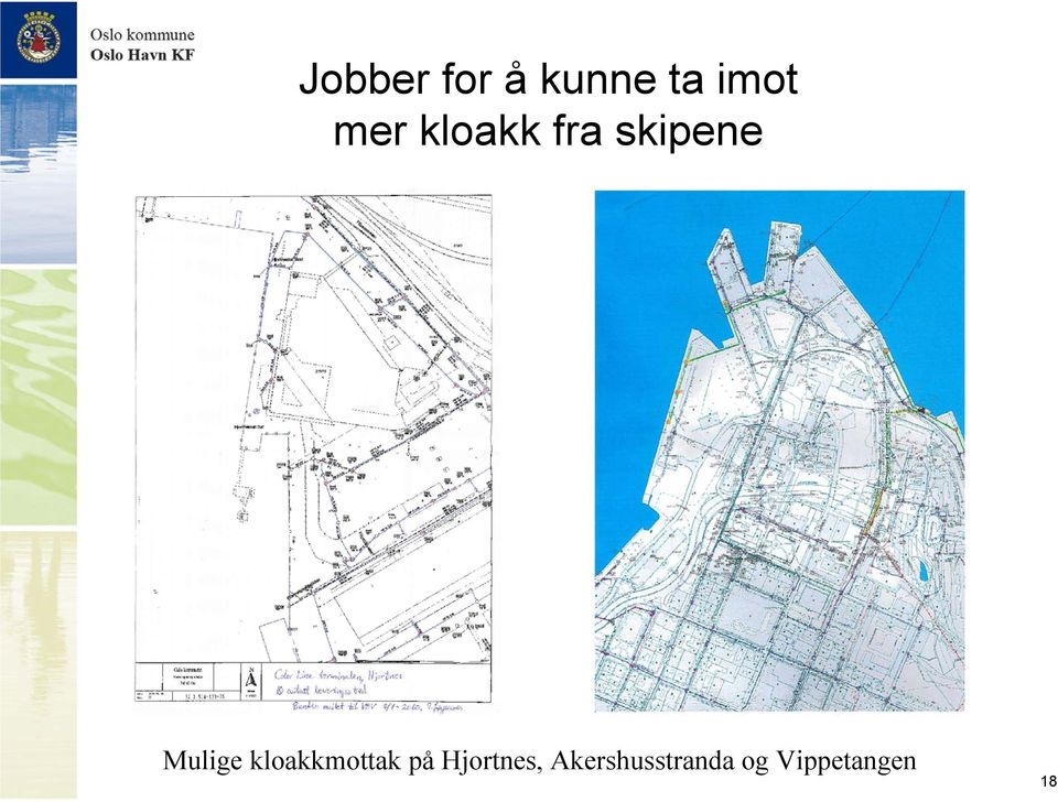 Mulige kloakkmottak på