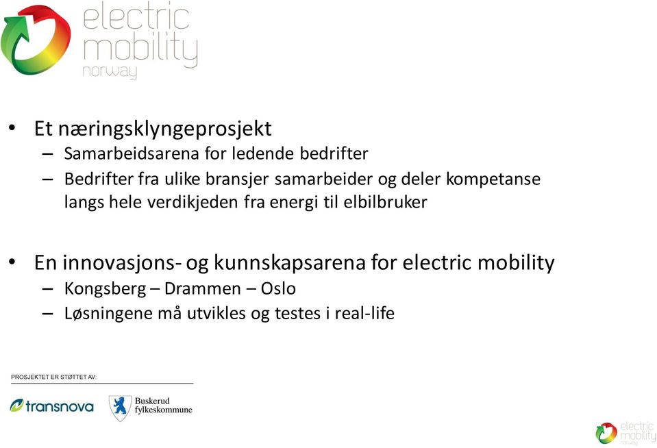 fra energi til elbilbruker En innovasjons- og kunnskapsarena for electric