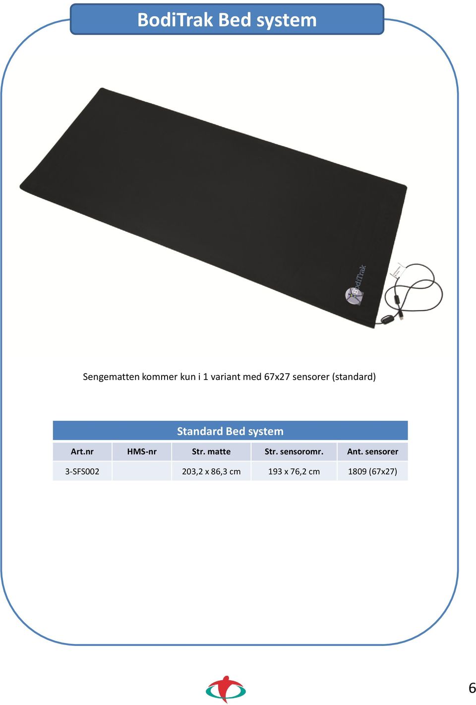 (standard) Standard Bed system 3-SFS002