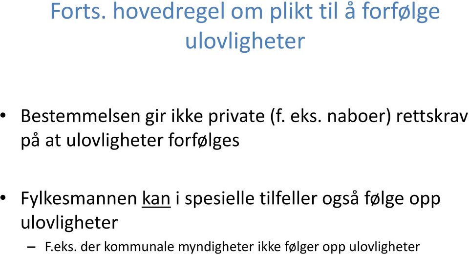 ikke private (f. eks.