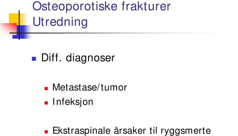 diagnoser Metastase/tumor