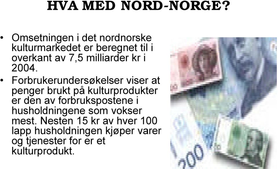 milliarder kr i 2004.