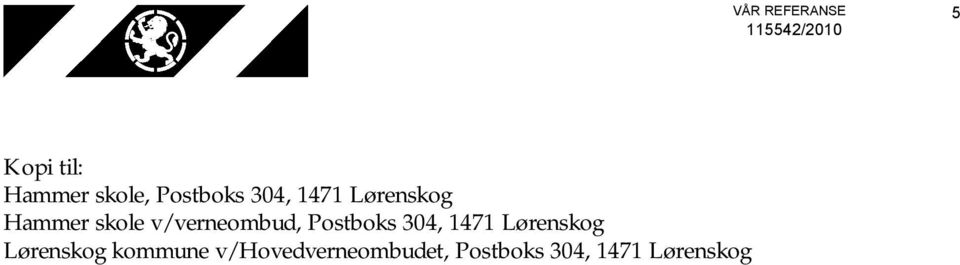 304, 1471 Lørenskog Lørenskog kommune