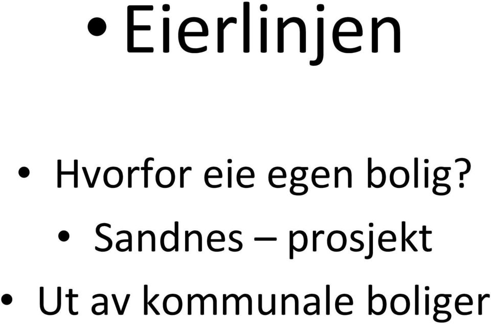 Sandnes prosjekt