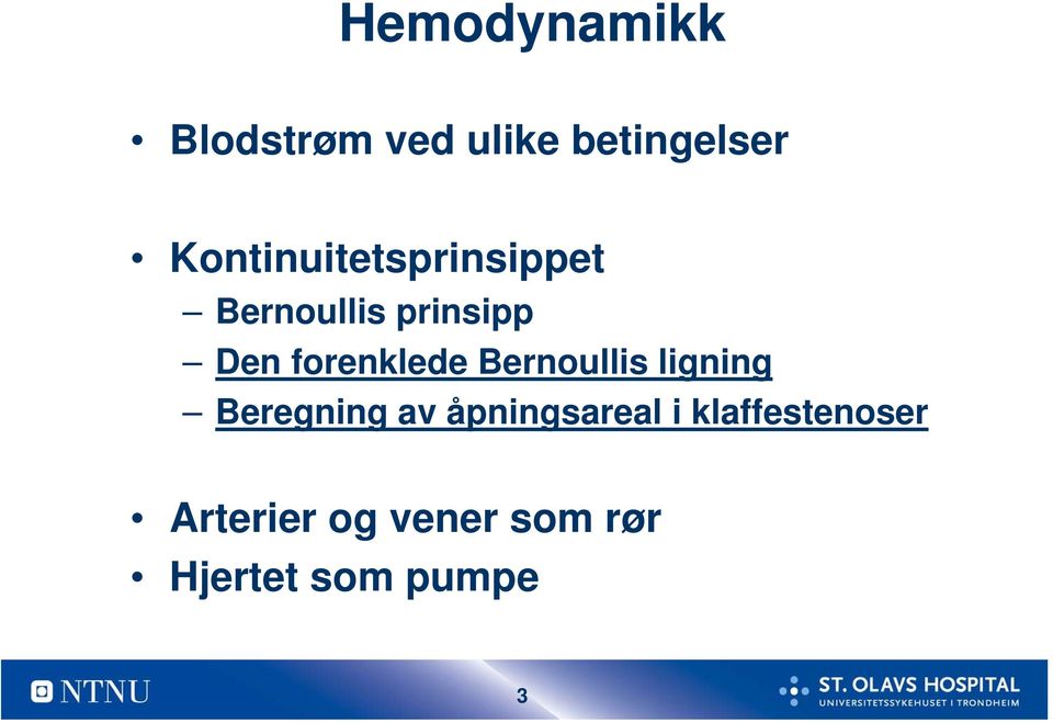 forenklede Bernoullis ligning Beregning av