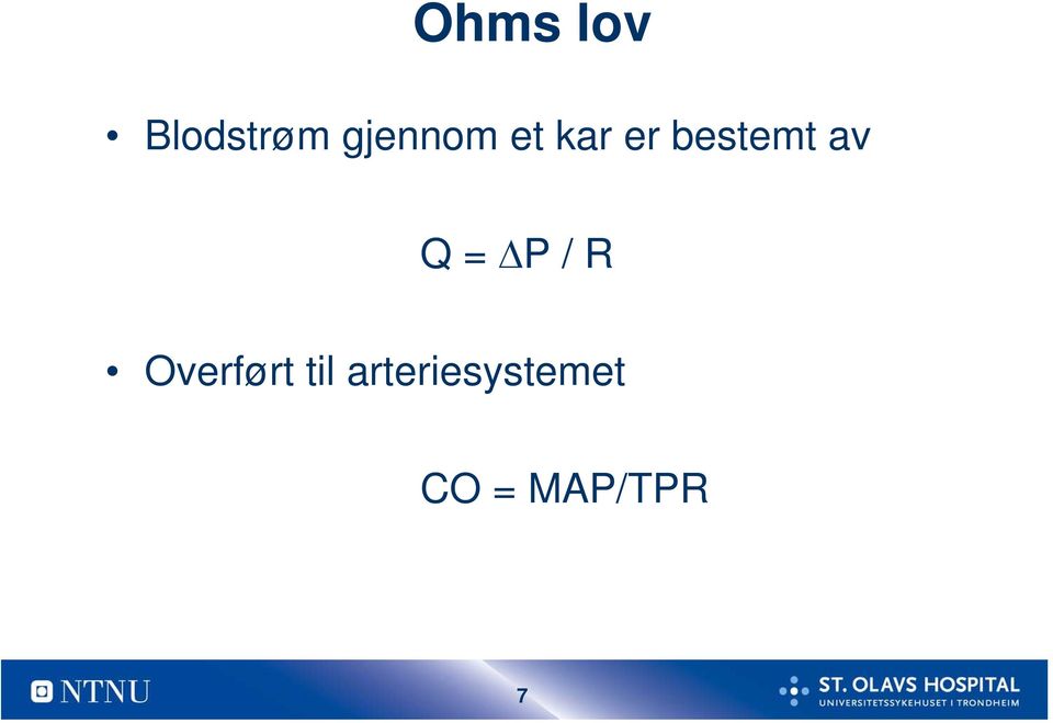 av Q = P / R Overført til