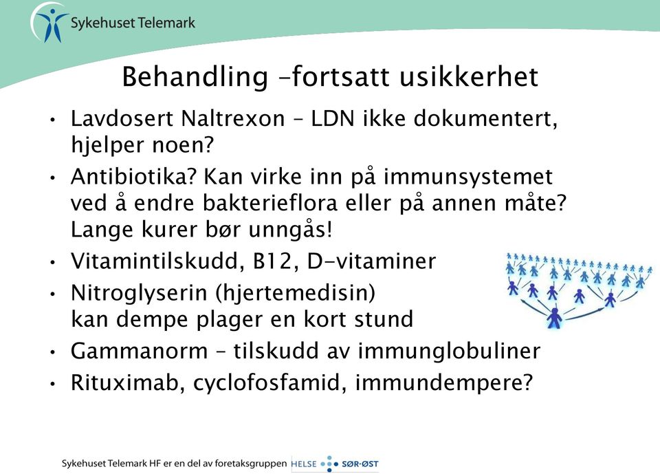 Lange kurer bør unngås!