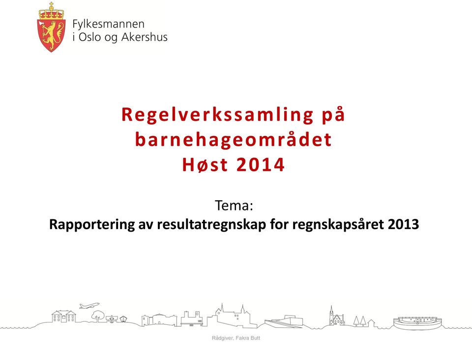 Rapportering av resultatregnskap