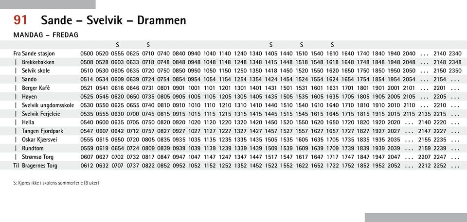 .. 2140 2340 0508 0528 0603 0633 0718 0748 0848 0948 1048 1148 1248 1348 1415 1448 1518 1548 1618 1648 1748 1848 1948 2048.