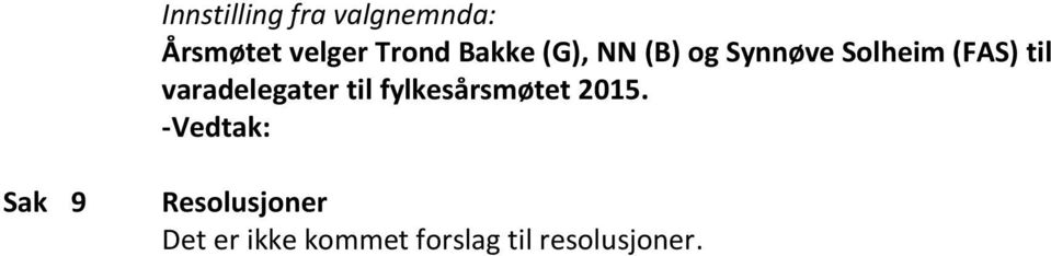 til fylkesårsmøtet 2015.