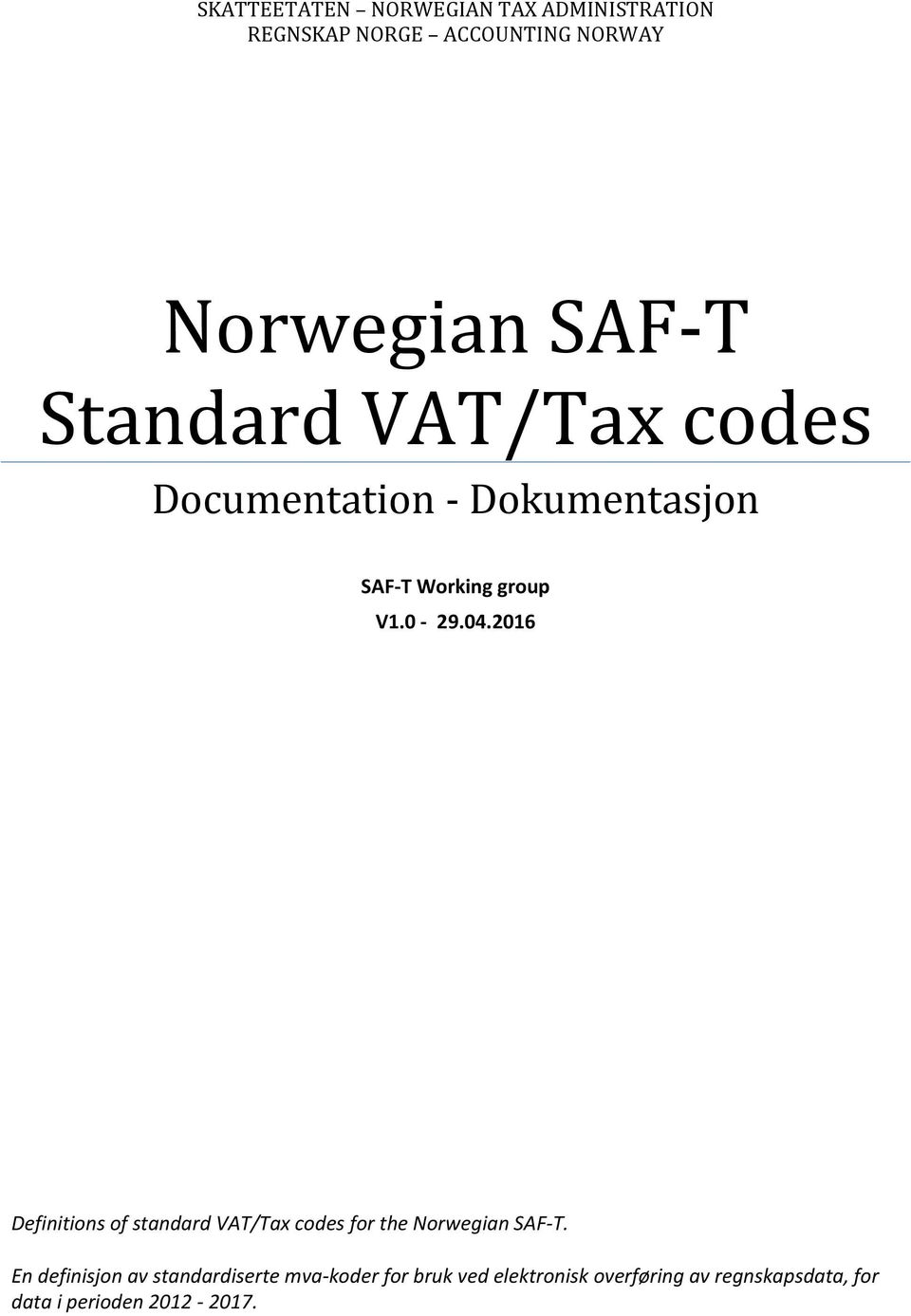 2016 Definitions of standard VAT/Tax codes for the Norwegian SAF-T.