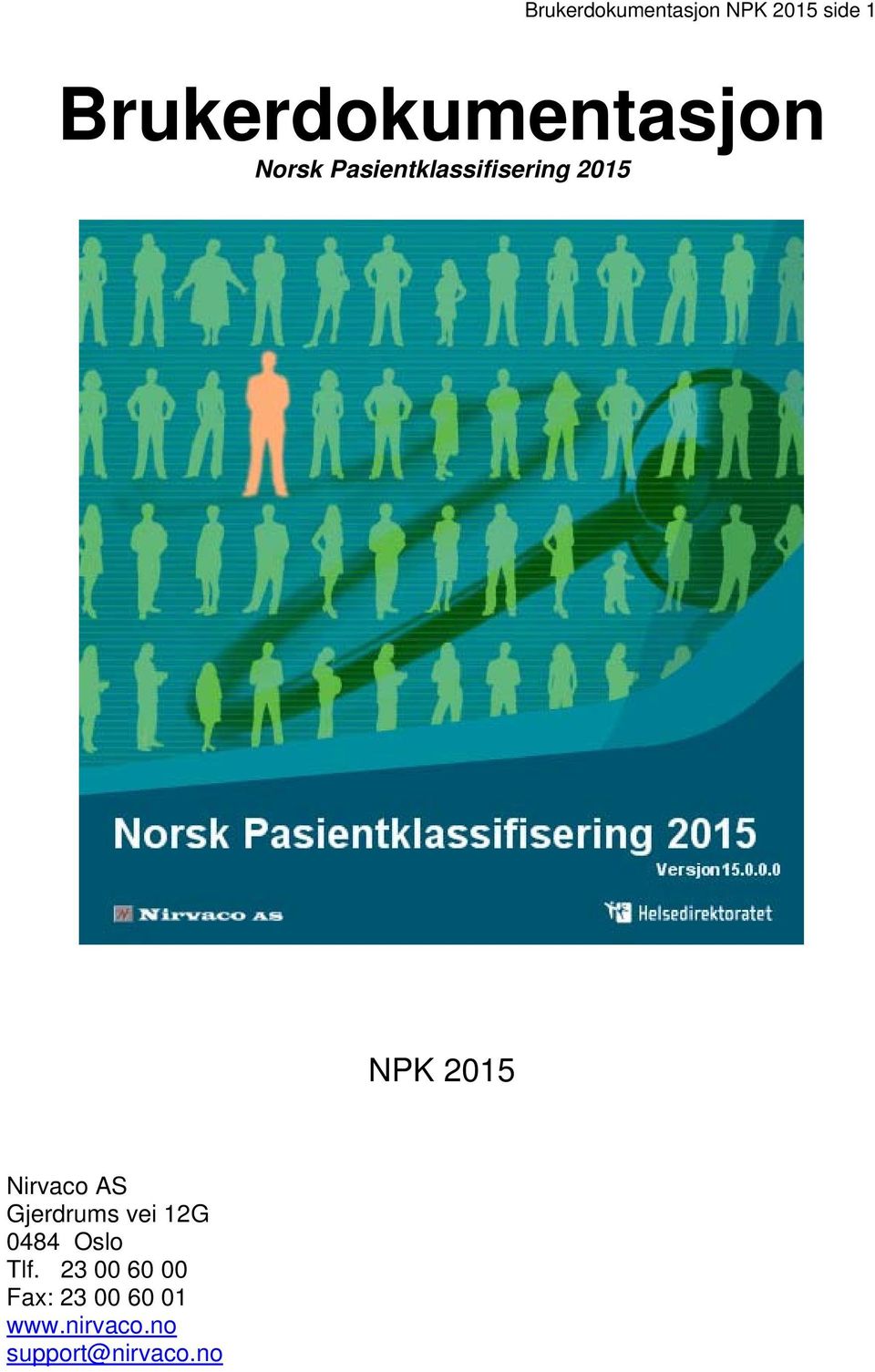 2015 NPK 2015 Nirvaco AS Gjerdrums vei 12G 0484