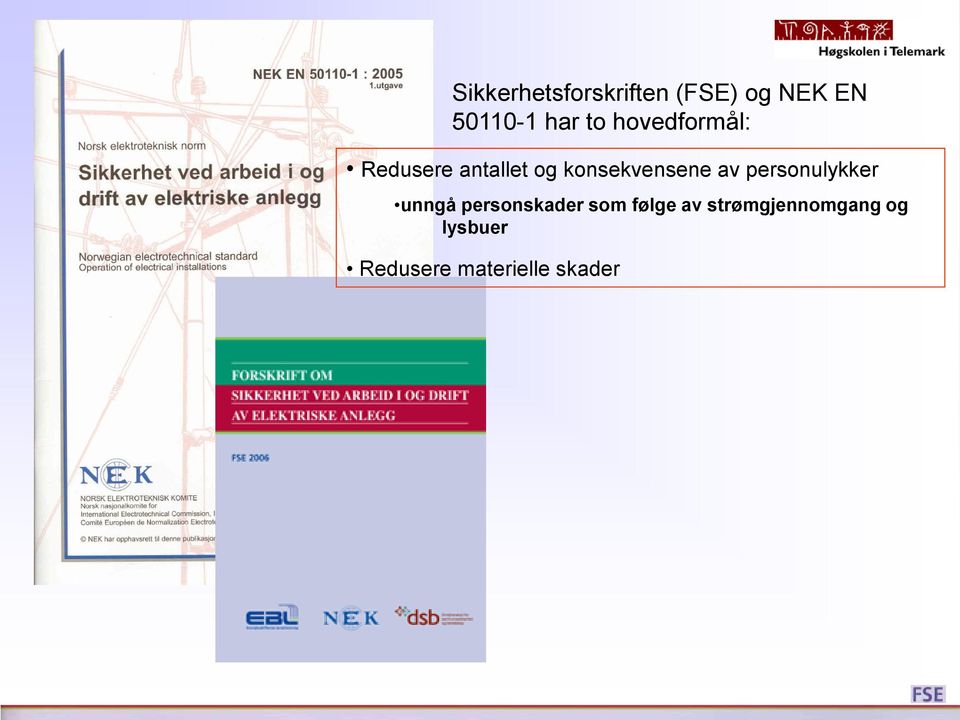 av personulykker unngå personskader som følge av