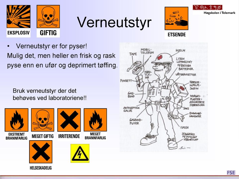 pyse enn en ufør og deprimert tøffing.