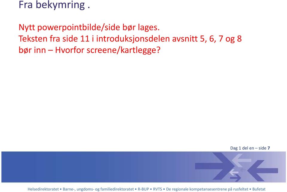 Teksten fra side 11 i introduksjonsdelen