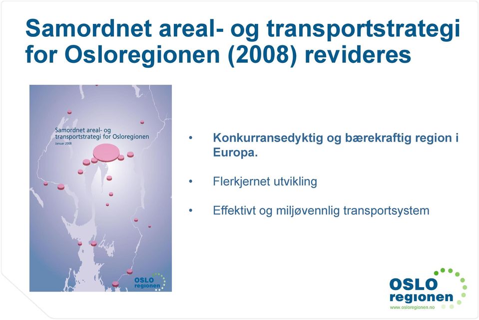 Konkurransedyktig og bærekraftig region i