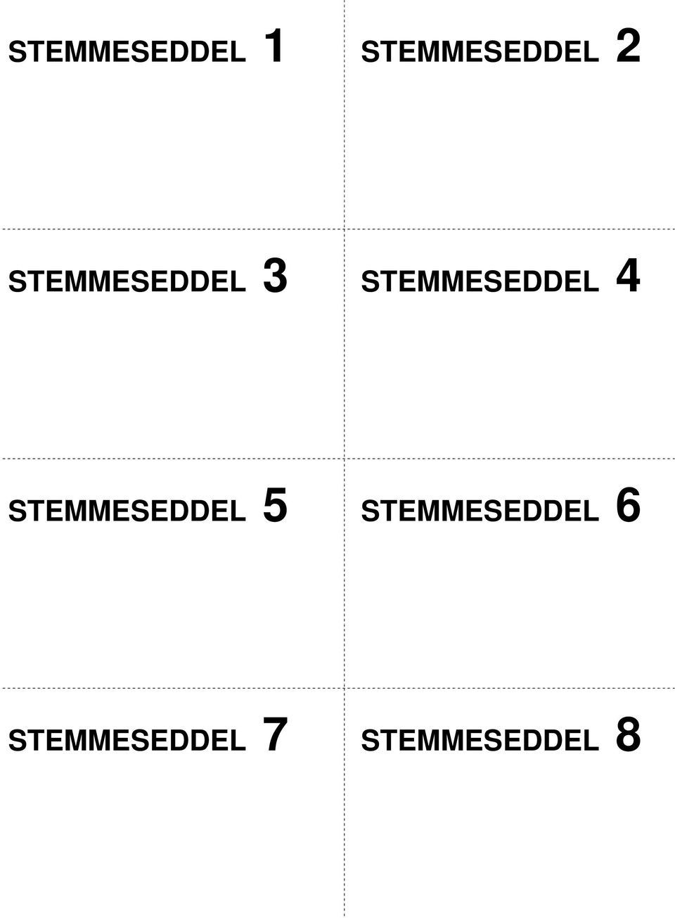 STEMMESEDDEL 5 STEMMESEDDEL 6