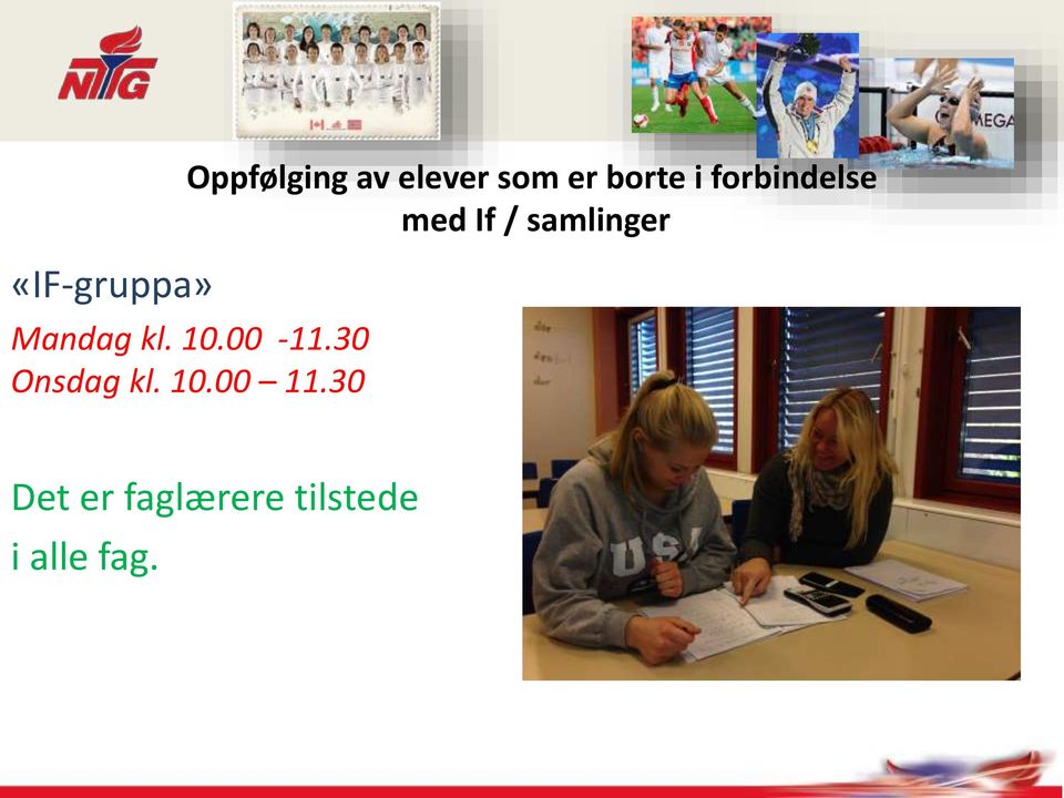 Mandag kl. 10.00-11.30 Onsdag kl. 10.00 11.