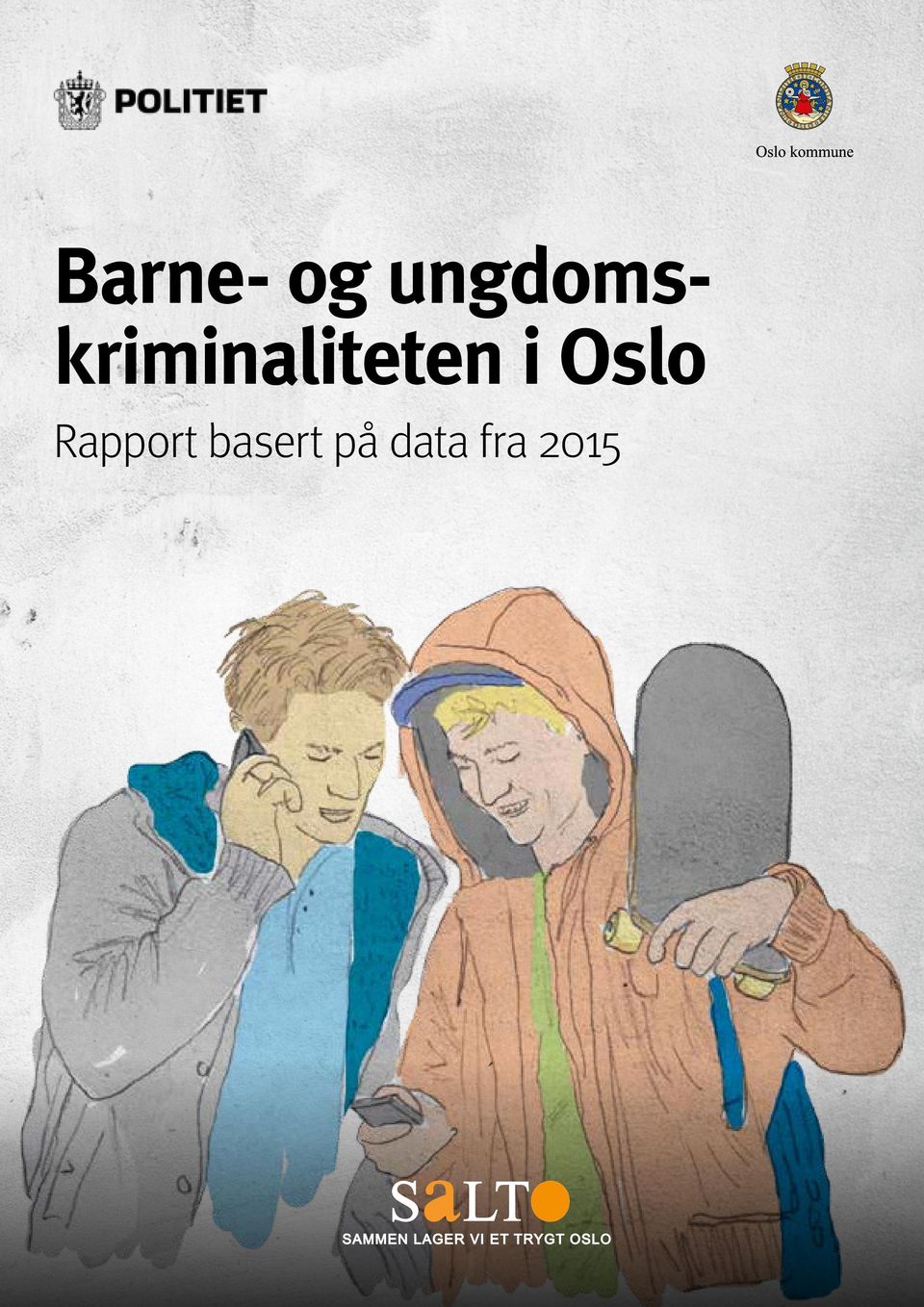 Oslo Rapport
