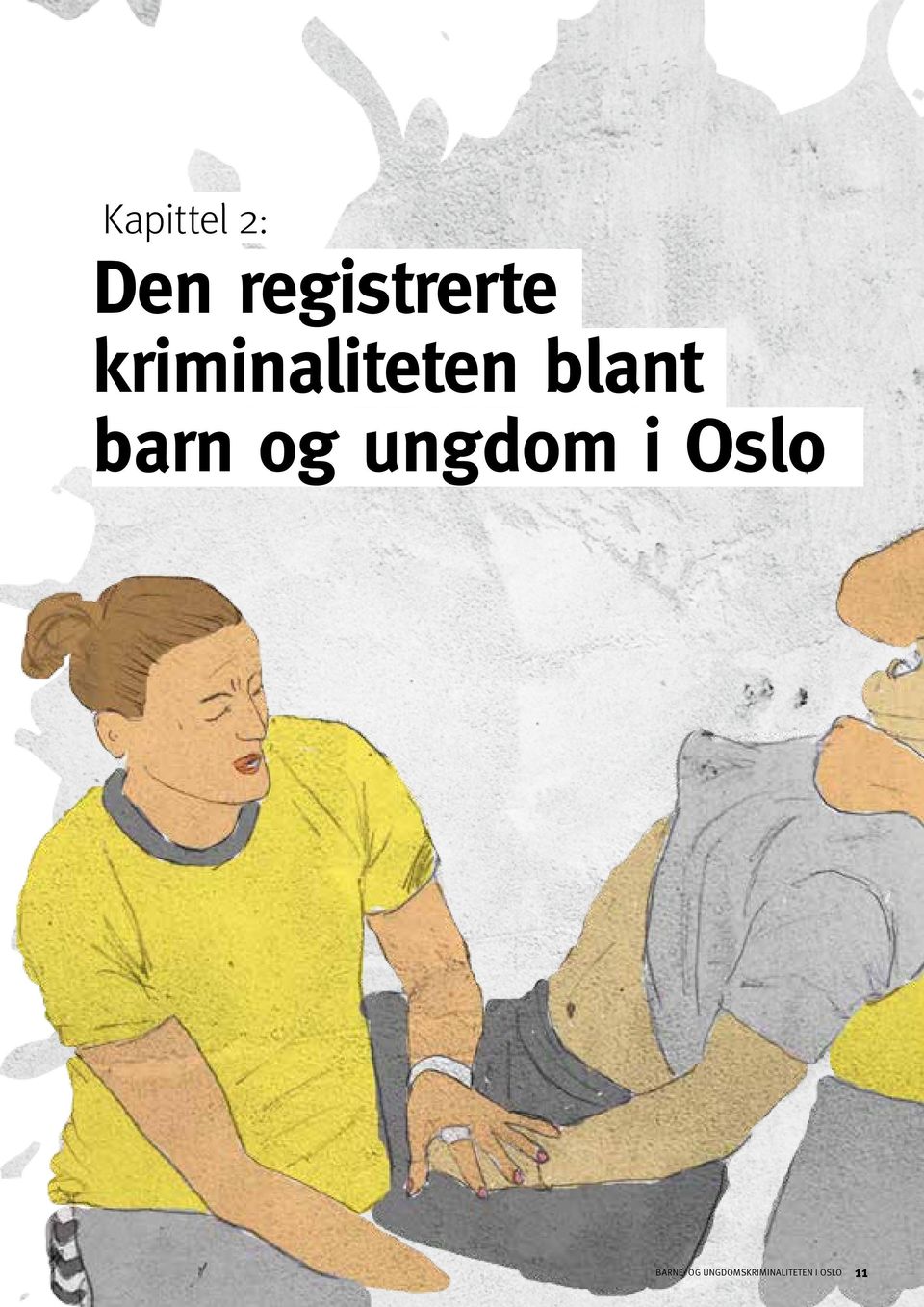 og ungdom i Oslo BARNE- OG