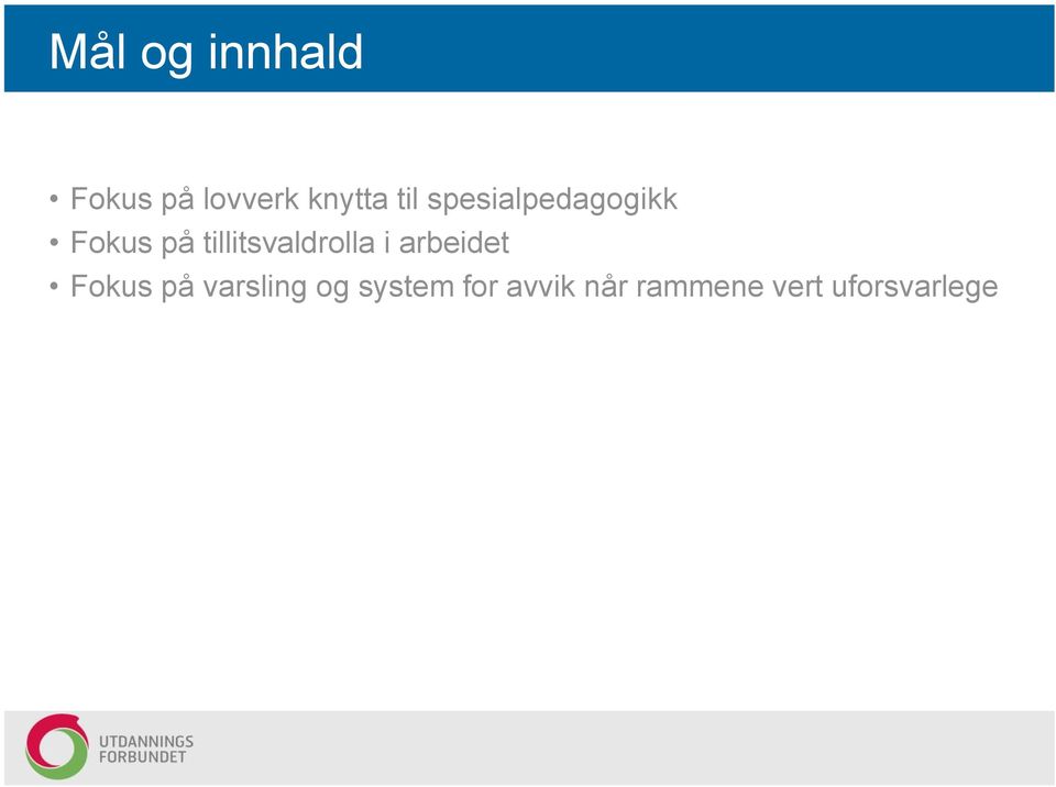 tillitsvaldrolla i arbeidet Fokus på