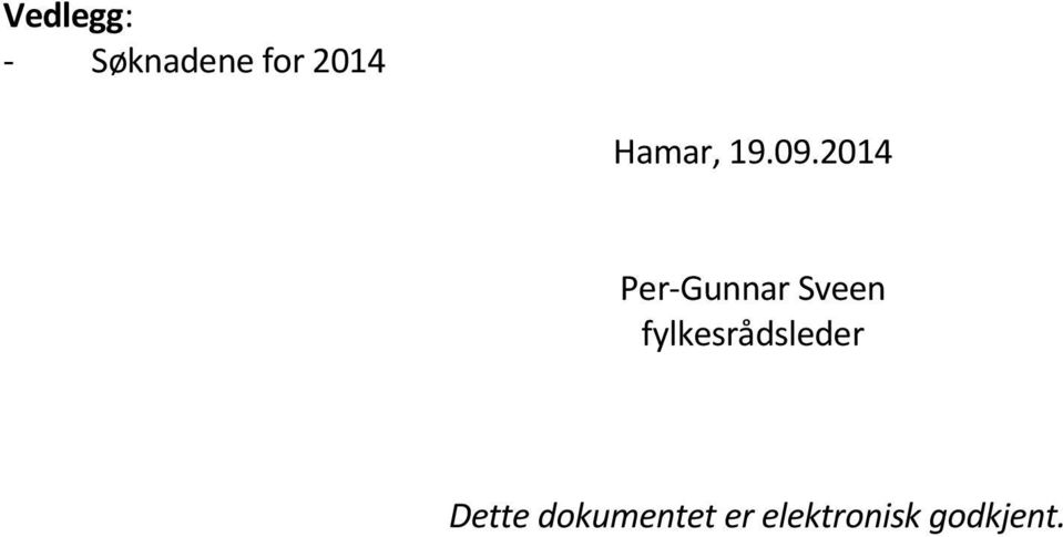 2014 Per-Gunnar Sveen