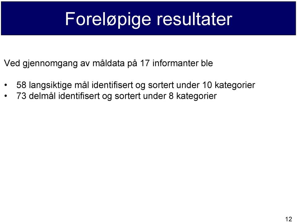 mål identifisert og sortert under 10 kategorier