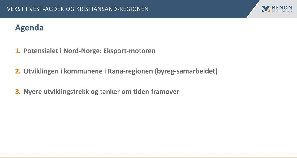 Utviklingen i kommunene i Rana-regionen