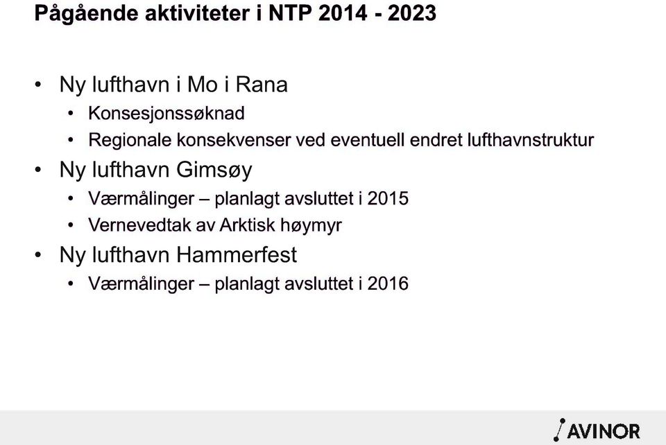 lufthavnstruktur Ny lufthavn Gimsøy Værmålinger planlagt avsluttet i