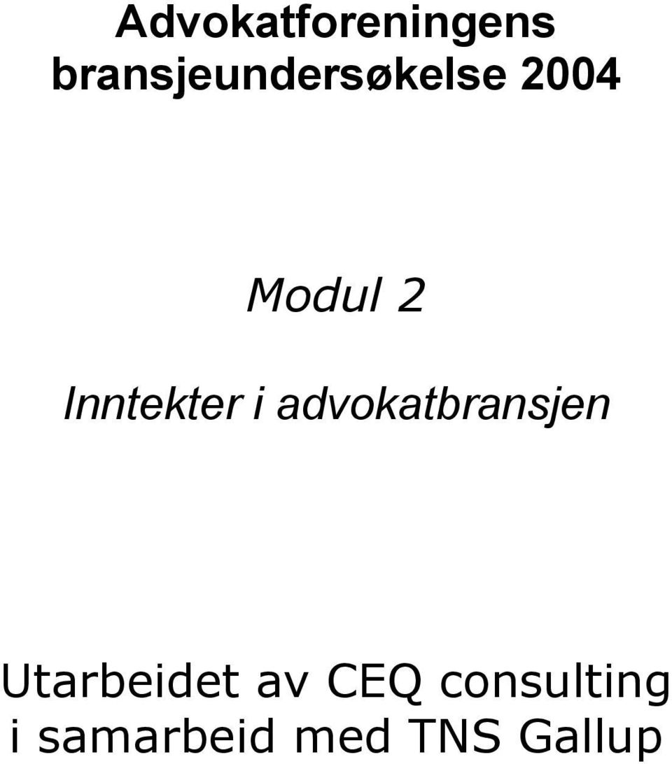 Inntekter i advokatbransjen