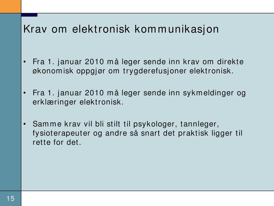 elektronisk. Fra 1.