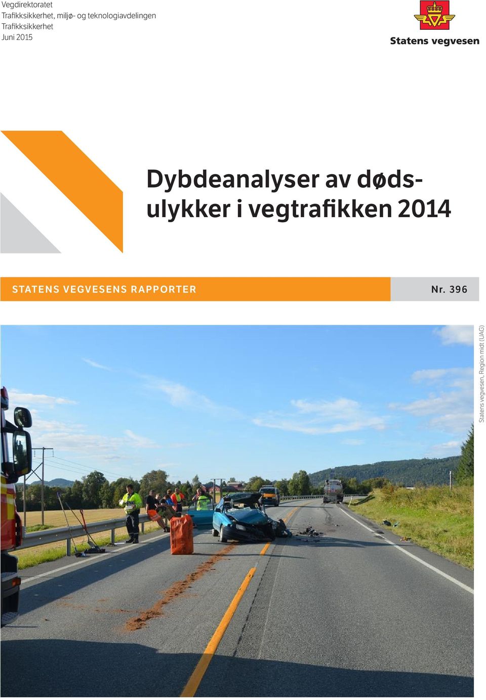 Dybdeanalyser av dødsulykker i vegtrafikken 2014