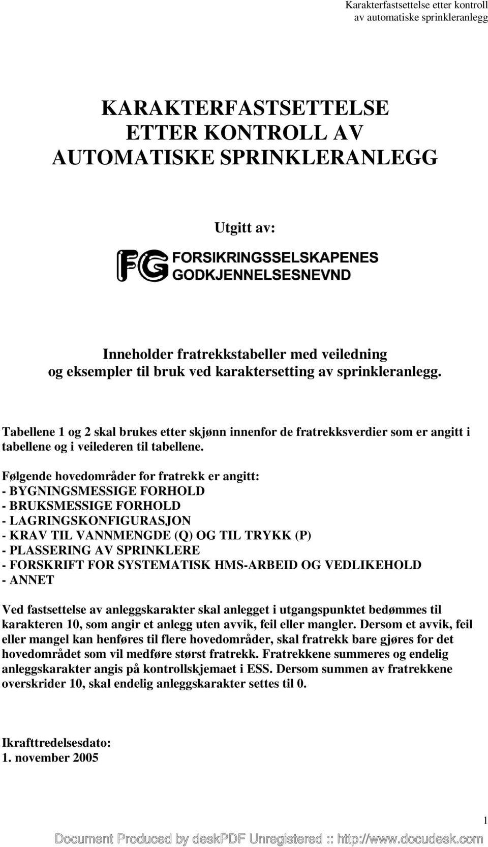 KARAKTERFASTSETTELSE ETTER KONTROLL AV AUTOMATISKE SPRINKLERANLEGG - PDF  Gratis nedlasting