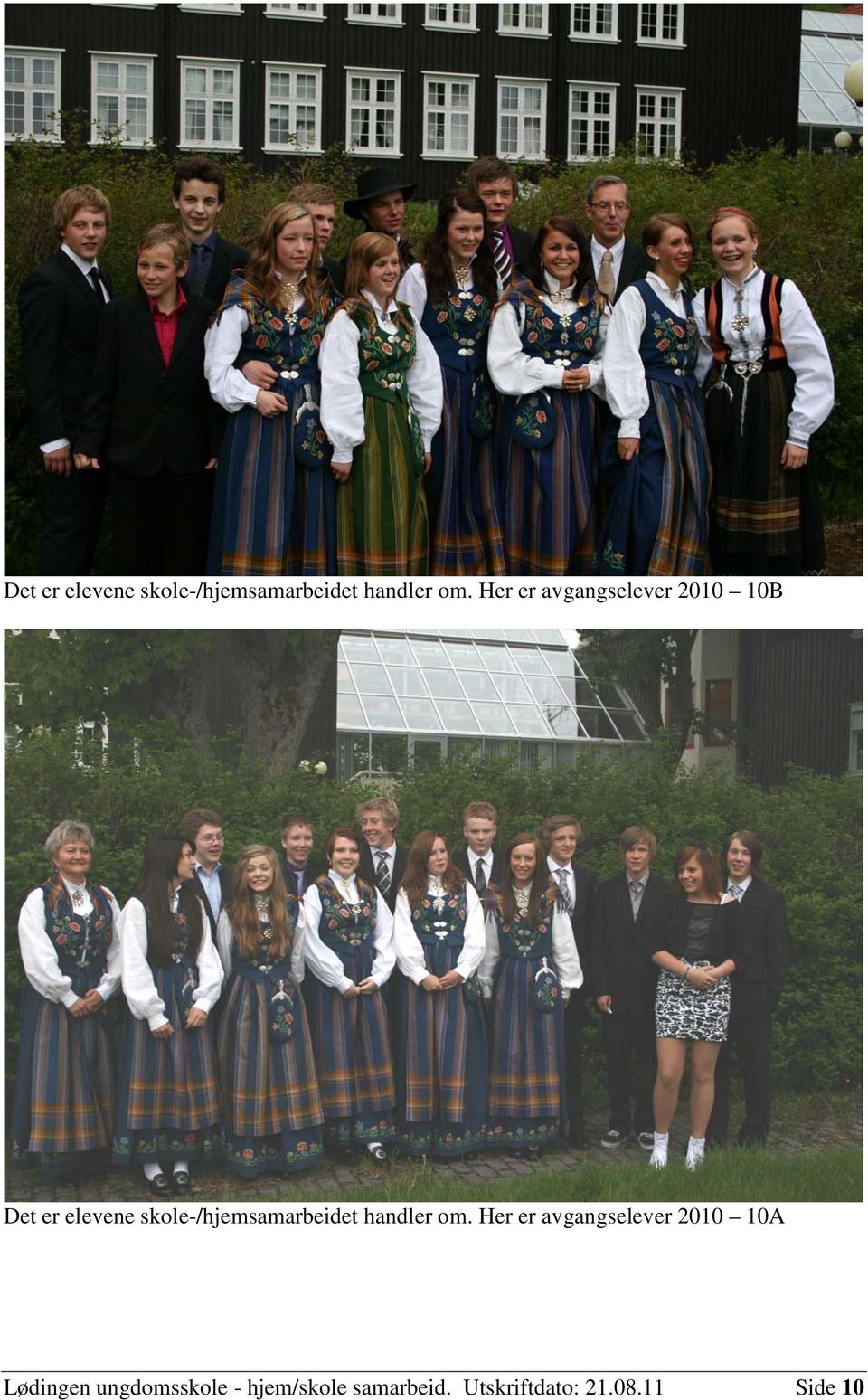 10A Lødingen ungdomsskole - hjem/skole samarbeid.