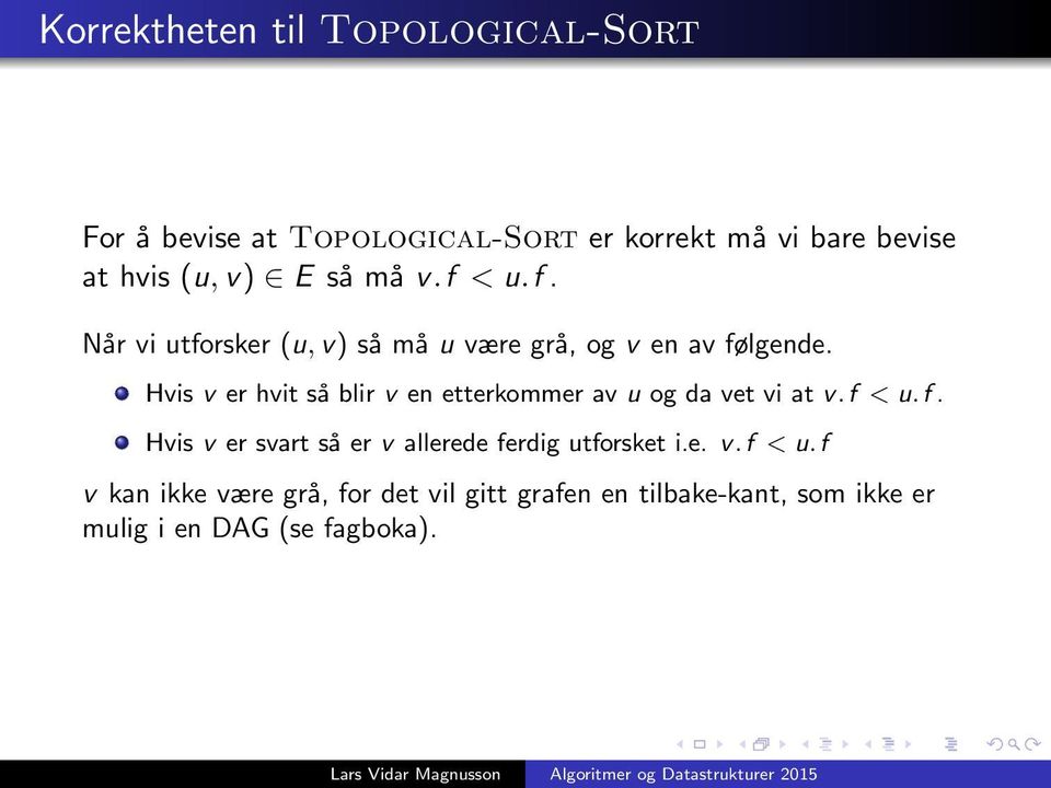 Hvis v er hvit så blir v en etterkommer av u og da vet vi at v.f 