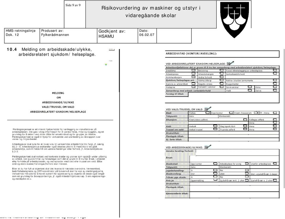 arbeidsskade/ulykke,