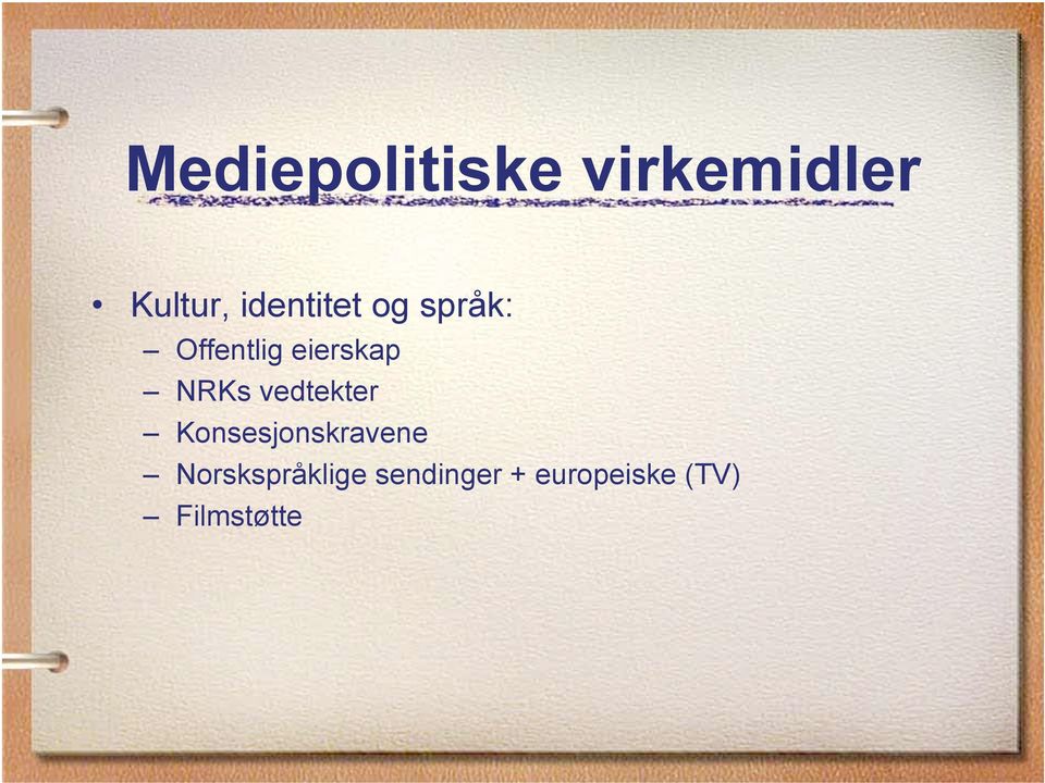 NRKs vedtekter Konsesjonskravene