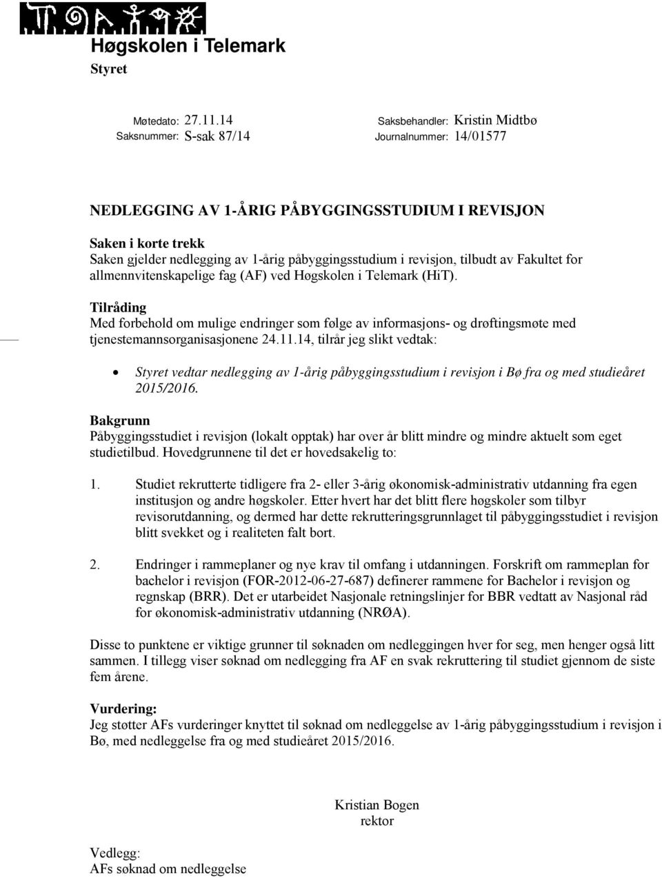 revisjon, tilbudt av Fakultet for allmennvitenskapelige fag (AF) ved Høgskolen i Telemark (HiT).