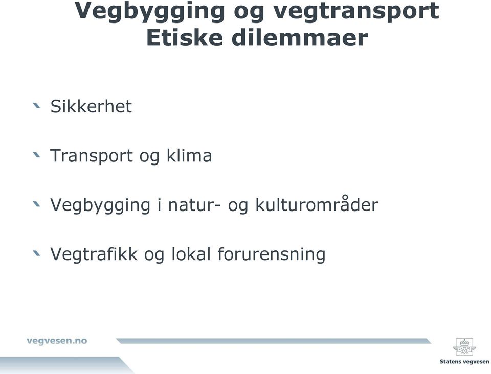 klima Vegbygging i natur- og