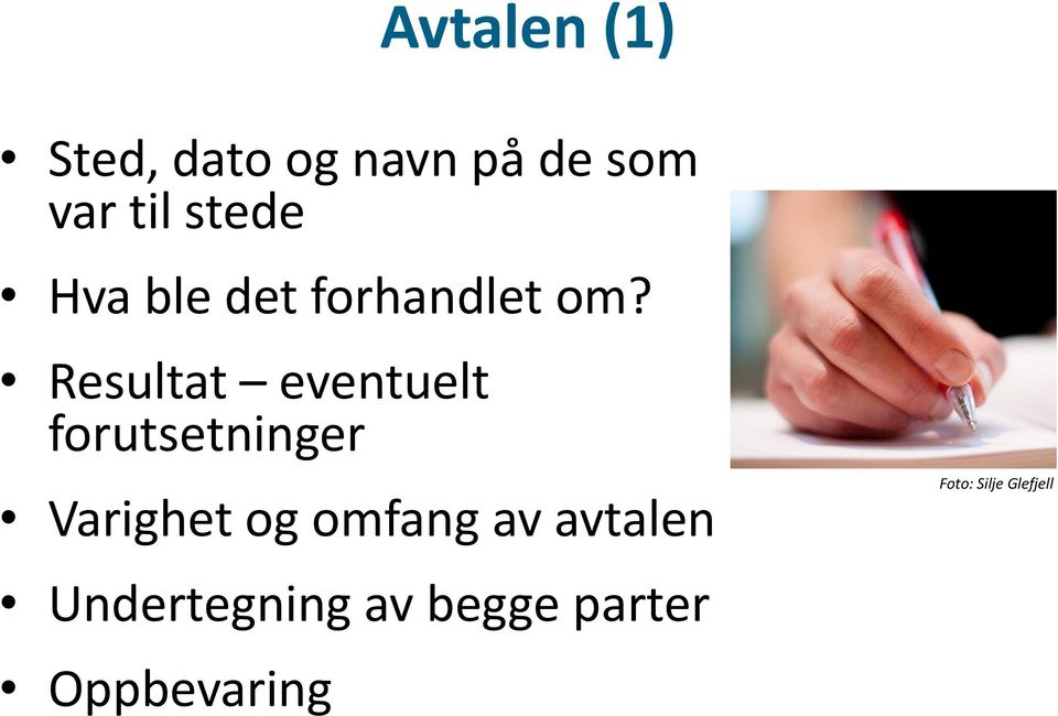 Resultat eventuelt forutsetninger Varighet og