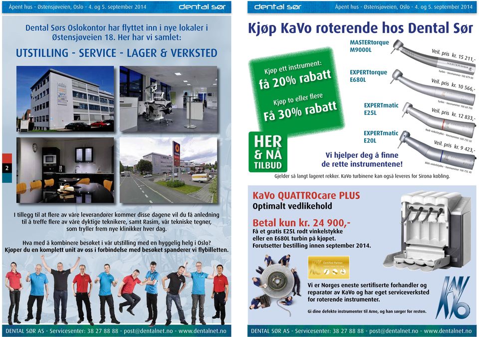 sepember 2014 Kjøp KVo roerende hos Denl Sør MASTERorque M9000L en: m u r s n i Kjøp e b r få 20% s kr. 1 2, - EXPERTorque E60L Turbin b r Få 30% 2 Vi hjelper deg å finne de ree insrumenene!