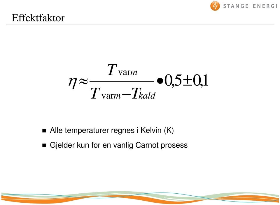 temperaturer regnes i Kelvin