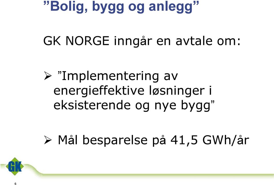 energieffektive løsninger i