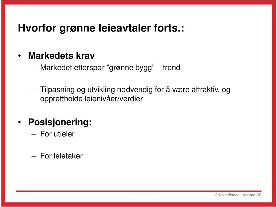 Tilpasning og utvikling nødvendig for å være attraktiv, og